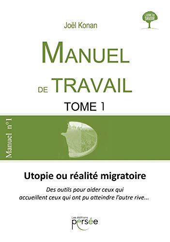 MANUEL DE TRAVAIL TOME 1