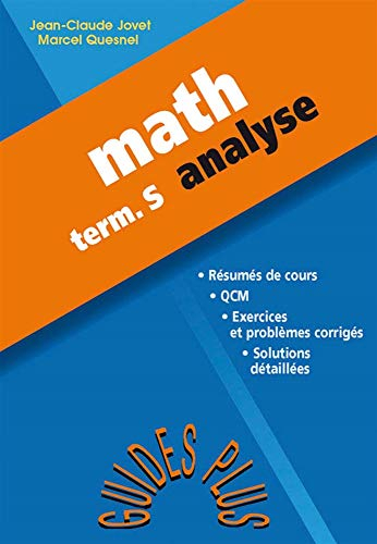Mathématiques, terminale S : analyse