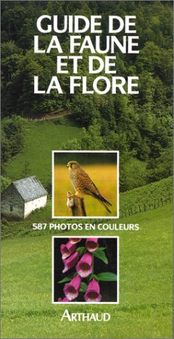 Guide de la faune et de la flore de nos régions