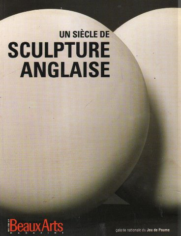 un siècle de sculpture anglaise, (numéro hors-serie)