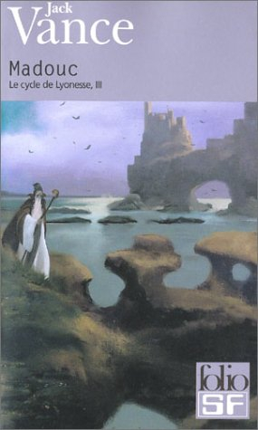 Le cycle de Lyonesse. Vol. 3. Madouc