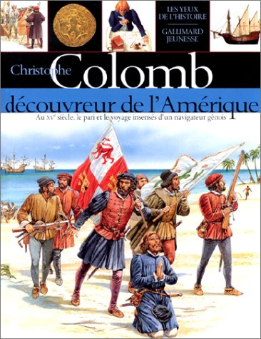 Christophe Colomb : découvreur de l'Amérique