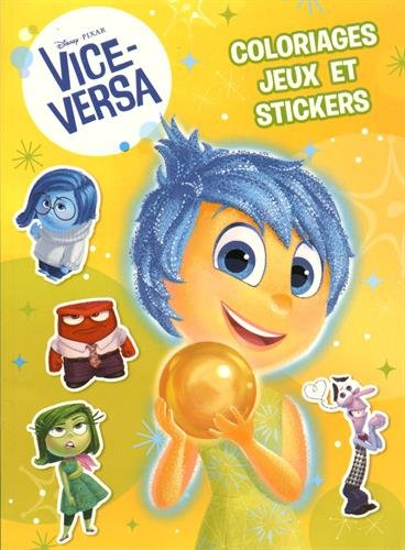 Vice-Versa : coloriages, jeux et stickers
