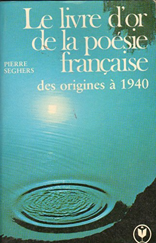 livre d'or poesie française origines a 1940