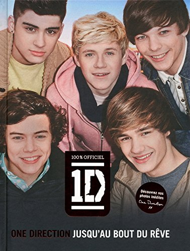 One Direction : jusqu'au bout du rêve