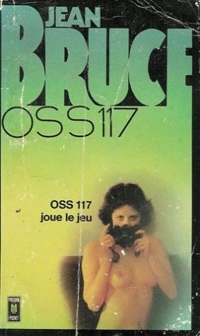 OSS 117 joue le jeu : Collection : OSS 117
