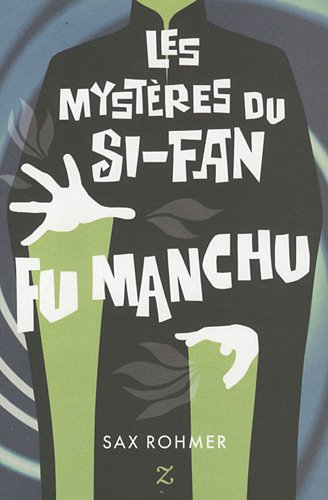 Les mystères du Si-Fan : Fu Manchu