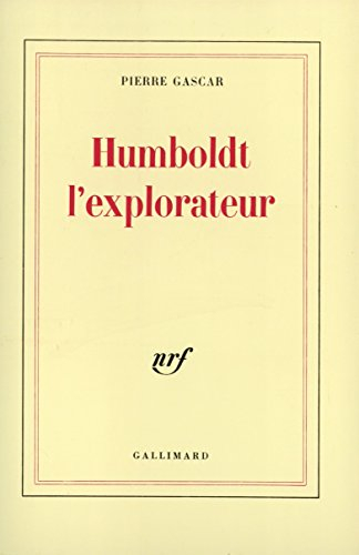 Humboldt l'explorateur