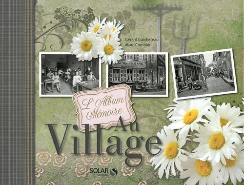 Au village : l'album mémoire