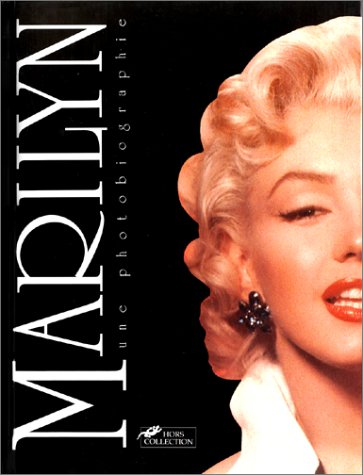 Marilyn : une photobiographie