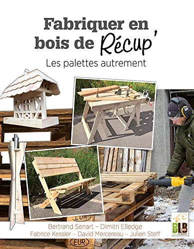 Fabriquer en bois de récup' : les palettes autrement