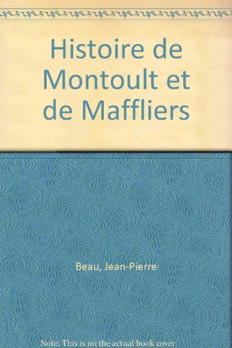 Histoire de Montoult et de Maffliers