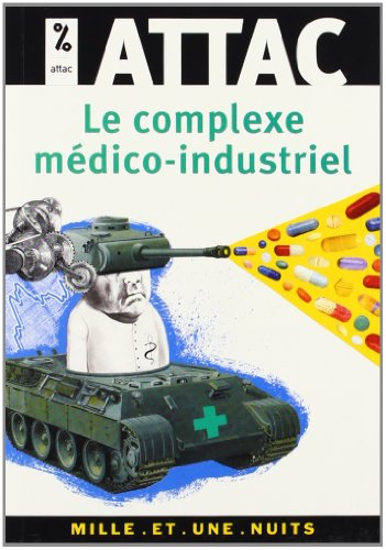 Le complexe médico-industriel