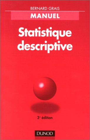 statistique descriptive, tome 1 : techniques statistiques