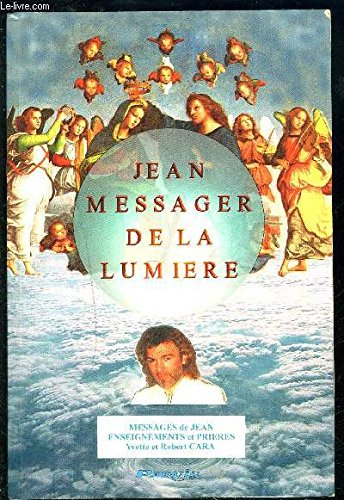 Jean, messager de la lumière. Vol. 2. La communion des saints