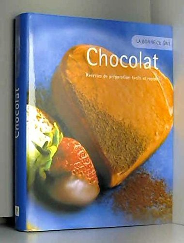 Chocolat : recettes de préparation facile et rapide