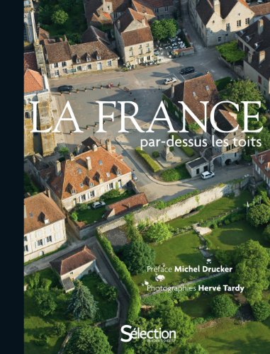 La France par-dessus les toits : édition luxe