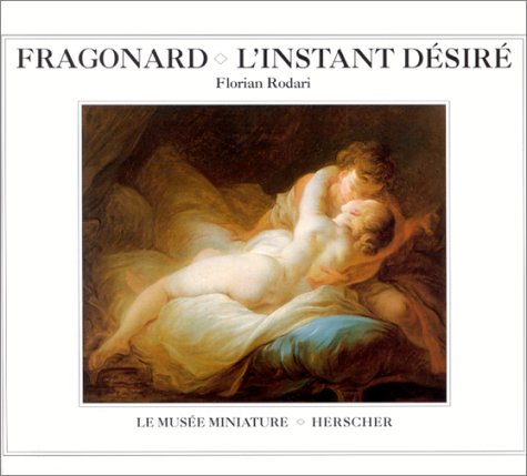 Fragonard, l'instant désiré