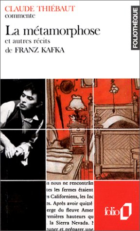 La métamorphose et autres récits de Franz Kafka