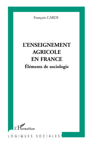 L'enseignement agricole en France : éléments de sociologie