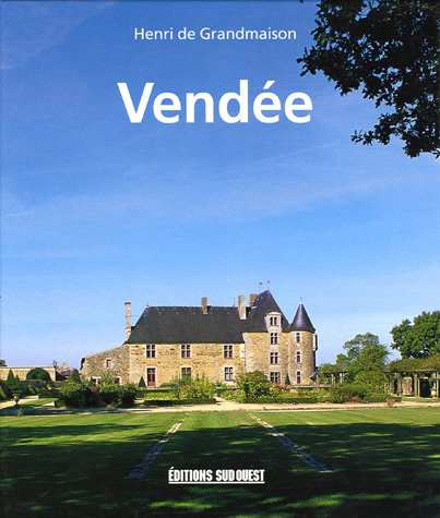 Vendée : le pays que j'aime