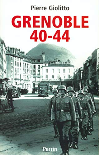 Grenoble, 1940-1944