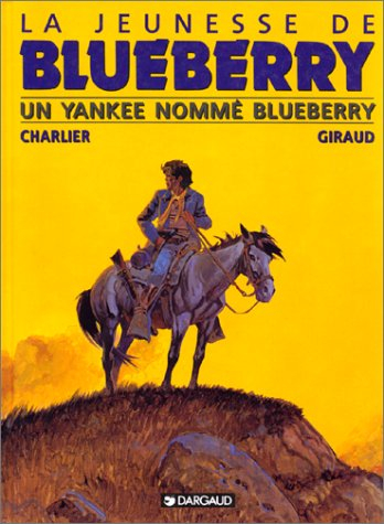 la jeunesse de blueberry, tome 2 : un yankee nommé blueberry