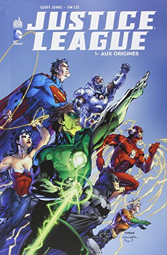 Justice league. Vol. 1. Aux origines