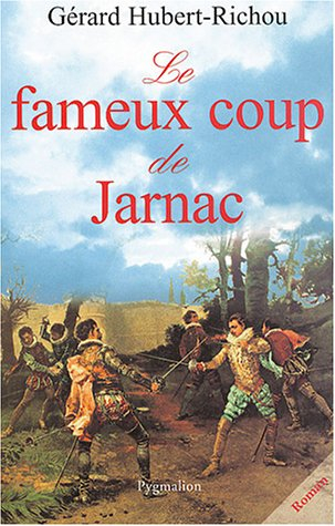 Le fameux coup de Jarnac
