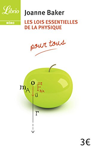 Les lois essentielles de la physique pour tous