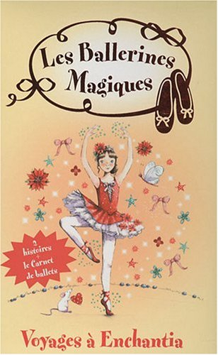 Les ballerines magiques : voyages à Enchantia
