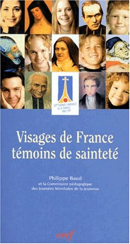 Visages de France, témoins de sainteté