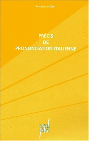 Précis de prononciation italienne