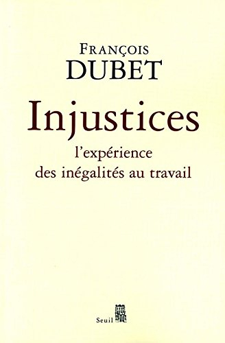 Injustices : l'expérience des inégalités au travail