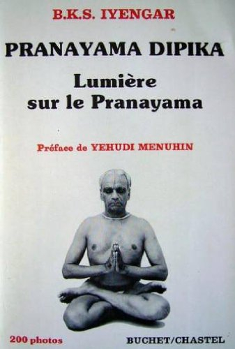 Pranayama dipika : Lumière sur le Pranayama