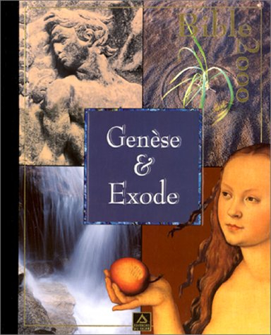 Genèse et exode, tome 1