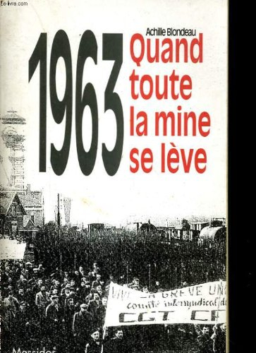 1963 : quand toute la mine se lève
