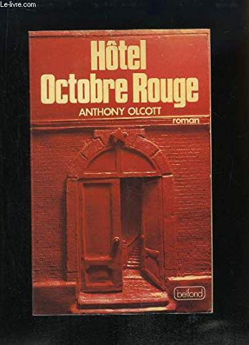 Hôtel Octobre Rouge