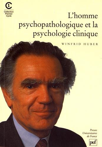 L'homme psychopathologique et la psychologie clinique