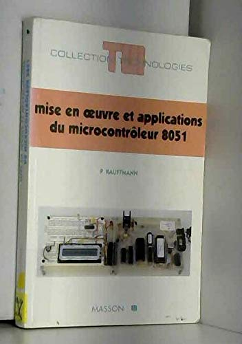 Mise en oeuvre et applications des microcontrôleurs 8051