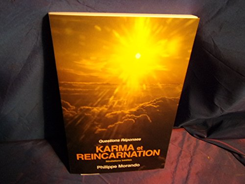 Karma et réincarnation : révélations inédites