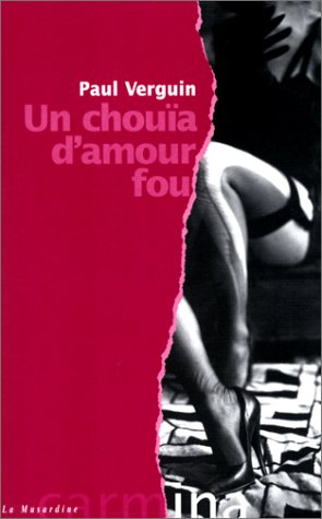 Un chouïa d'amour fou