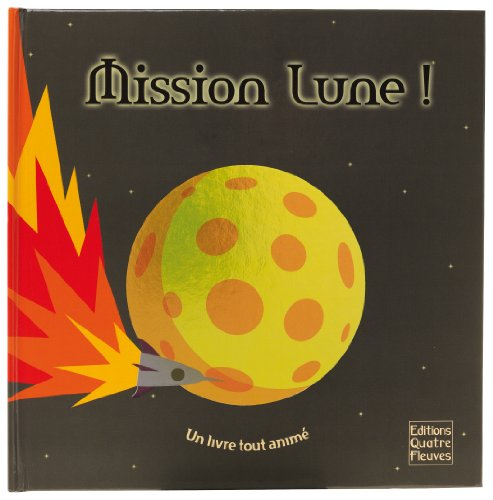 Mission Lune !