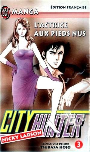 city hunter (nicky larson), tome 3 : l'actrice aux pieds nus