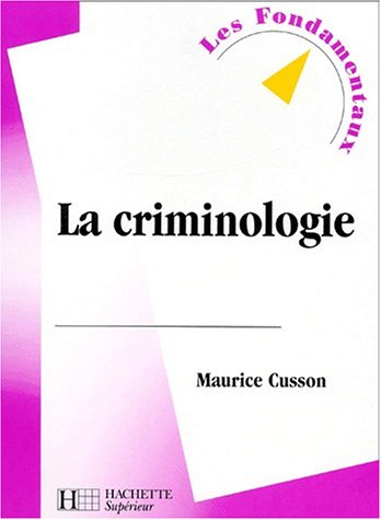 la criminologie, nouvelle édition
