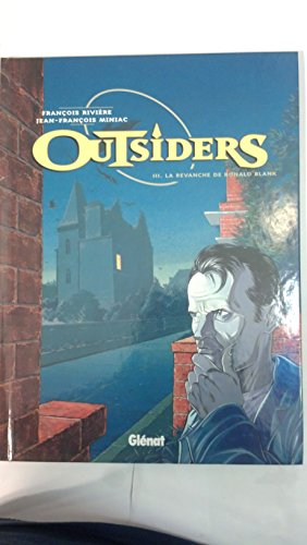 Outsiders. Vol. 3. La revanche de Ronald Blank