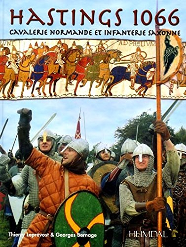 Hastings 1066 : cavalerie normande et infanterie saxonne
