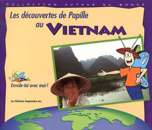 Les découvertes de Papille au Vietnam