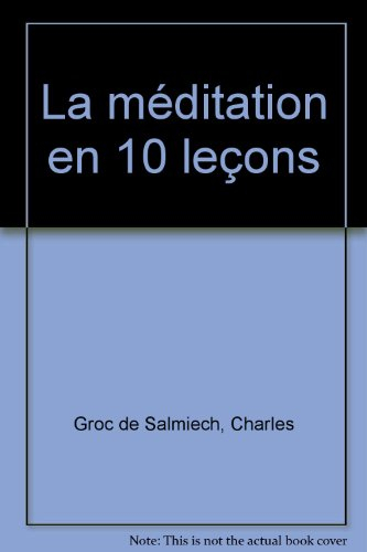 la méditation en 10 leçons