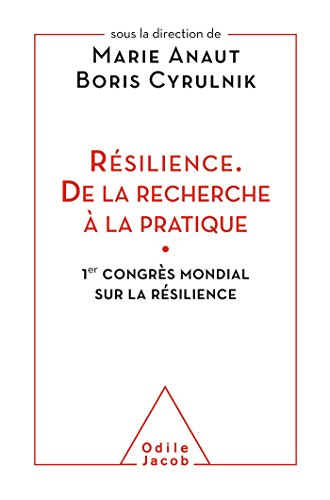 Résilience, de la recherche à la pratique